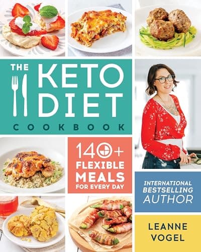 Book cover for The Keto Diet Cookbook: 140+ Flexible Meals for Every Day by Vogel, Leanne