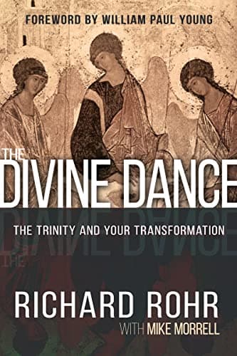Book cover for The Divine Dance: The Trinity and Your Transformation by Rohr, Richard