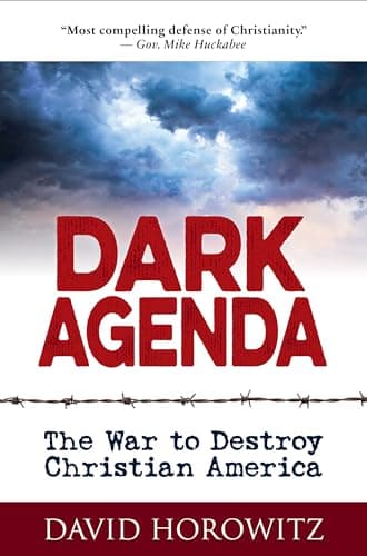 Book cover for Dark Agenda: The War to Destroy Christian America by Horowitz, David