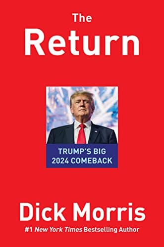 Book cover for The Return: Trump's Big 2024 Comeback by Morris, Dick