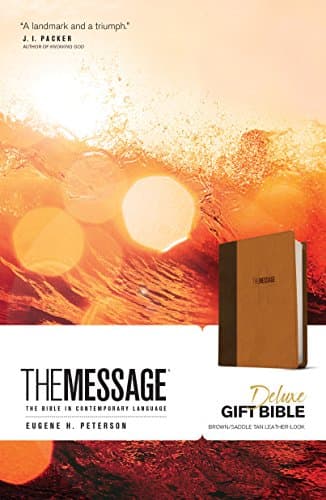 Book cover for The Message Deluxe Gift Bible (Leather-Look, Brown/Saddle Tan): The Bible in Contemporary Language by Peterson, Eugene H.