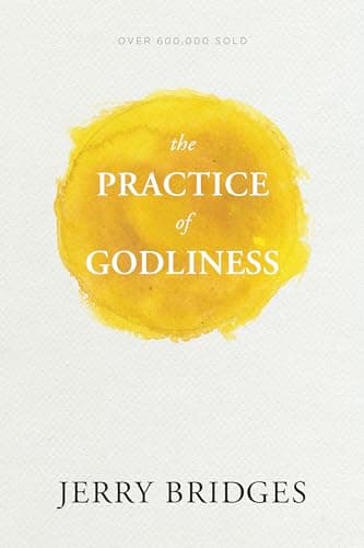 Book cover for The Practice of Godliness by Bridges, Jerry
