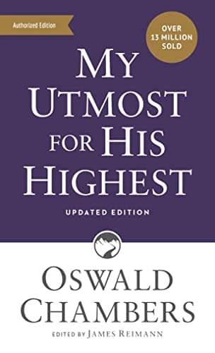 Book cover for My Utmost for His Highest: Updated Language Mass Market Paperback (A Daily Devotional with 366 Bible-Based Readings) (Authorized Oswald Chambers Publications) by Chambers, Oswald