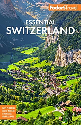 Book cover for Fodor's Essential Switzerland (Full-color Travel Guide) by Fodor's Travel Guides