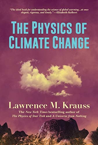 Book cover for The Physics of Climate Change by Krauss, Lawrence M.