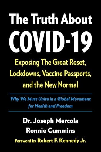Book cover for The Truth About COVID-19: Exposing The Great Reset, Lockdowns, Vaccine Passports, and the New Normal by Mercola, Joseph