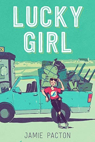 Book cover for Lucky Girl by Pacton, Jamie