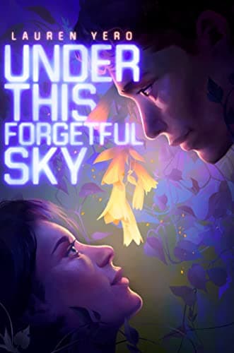 Book cover for Under This Forgetful Sky by Yero, Lauren