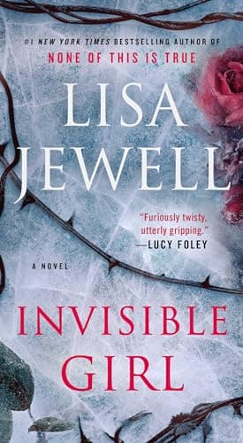 Book cover for Invisible Girl: A Novel by Jewell, Lisa