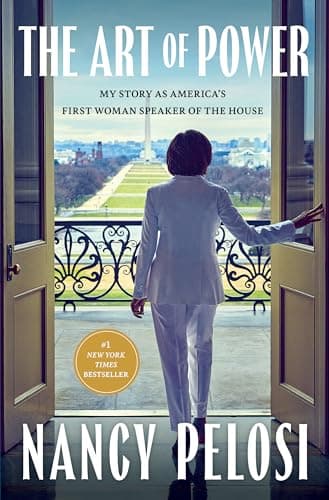 Book cover for The Art of Power: My Story as America's First Woman Speaker of the House by Pelosi, Nancy