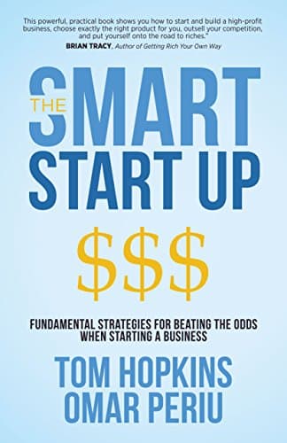 Book cover for The Smart Start Up: Fundamental Strategies for Beating the Odds When Starting a Business by Hopkins, Tom