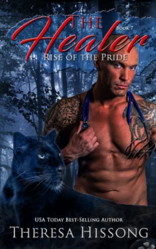 Book cover for The Healer (Rise of the Pride, Book 7) by Hissong, Theresa