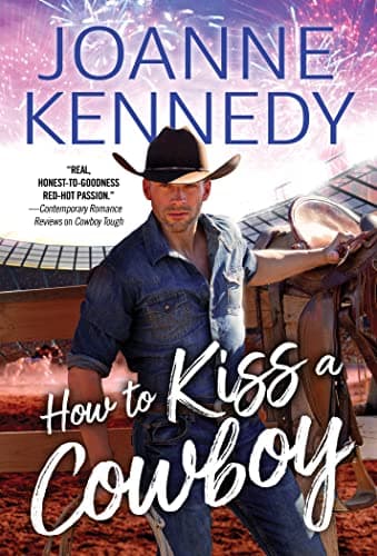 Book cover for How to Kiss a Cowboy: A Second Chance Cowboy Romance with Heart and Heat (Cowboys of Decker Ranch, 2) by Kennedy, Joanne