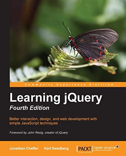 Book cover for Learning jQuery: Better Interaction, Design, and Web Development With Simple Javascript Techniques by Chaffer, Jonathan