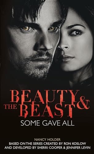 Book cover for Beauty & the Beast: Some Gave All by Holder, Nancy