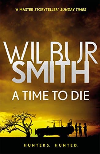 Book cover for Time To Die by Smith, Wilbur