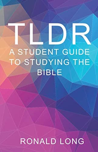 Book cover for TLDR: A Student Guide to Studying the Bible by Long, Ronald