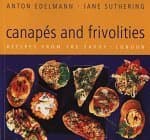 Book cover for Canapes and Frivolities: Recipes from the Savoy, London by Edelmann, Anton