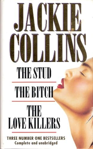 Book cover for The Stud / the Bitch / the Love Killers by J. Collins