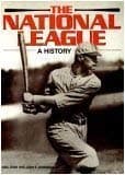 Book cover for The National League: A History [Hardcover] by Joel Zoss; John S. Bowman by Joel Zoss; John S. Bowman
