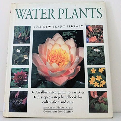 Book cover for Water Plants (The New Plant Library) by Mikolajski, Andrew