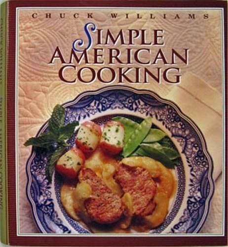 Book cover for Simple American Cooking (Chuck Williams Collection) by Williams, Chuck
