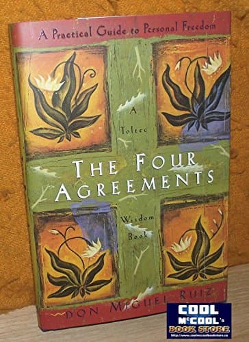 Book cover for The Four Agreements: A Practical Guide to Personal Freedom, A Toltec Wisdom Book by Don Miguel Ruiz