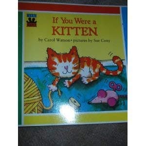 Book cover for If You Were a Kitten by Carol Watson