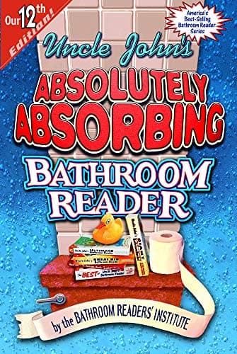 Book cover for Uncle John's Absolutely Absorbing Bathroom Reader (Uncle John's Bathroom Reader #12) by Bathroom Readers' Institute