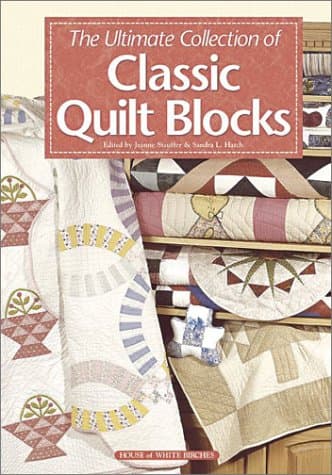 Book cover for The Ultimate Collection of Classic Quilt Blocks by Stauffer, Jeanne