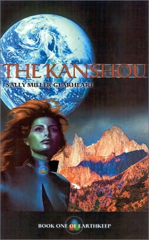 Book cover for The Kanshou (Little Blue Trilogy) by Gearhart, Sally Miller