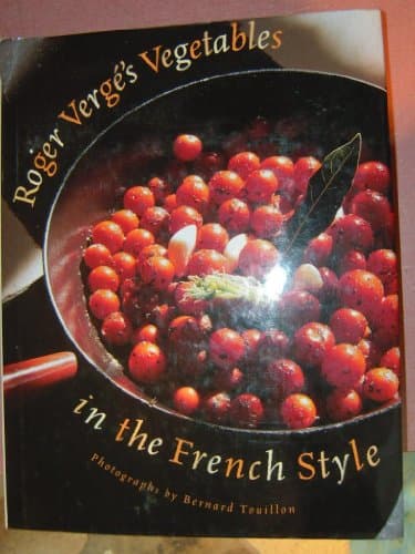 Book cover for Roger Vergé's Vegetables in the French Style by Vergé, Roger