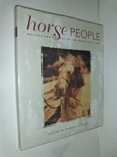 Book cover for Horse People: Writers and Artists on their Love of Horses by Rosen, Michael J.