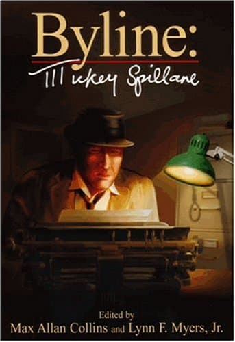 Book cover for Byline: Mickey Spillane by Spillane, Mickey