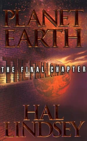 Book cover for Planet Earth: The Final Chapter by Lindsey, Hal