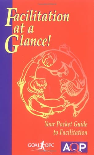 Book cover for Facilitation at a Glance by Bens, Ingrid M.