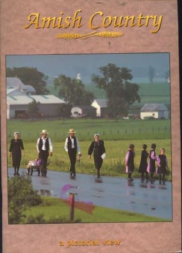 Book cover for Amish Country: A Pictorial View by Unknown