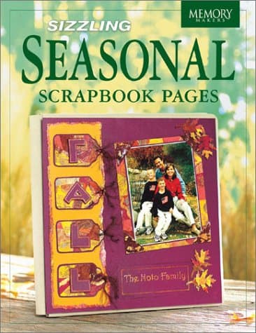 Book cover for Sizzling Seasonal Scrapbook Pages by Memory Makers
