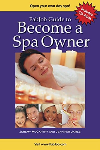 Book cover for FabJob Guide to Become a Spa Owner (With CD-ROM) by Jeremy McCarthy