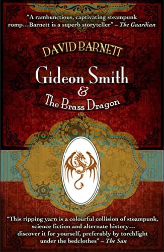 Book cover for Gideon Smith and the Brass Dragon by Barnett, David