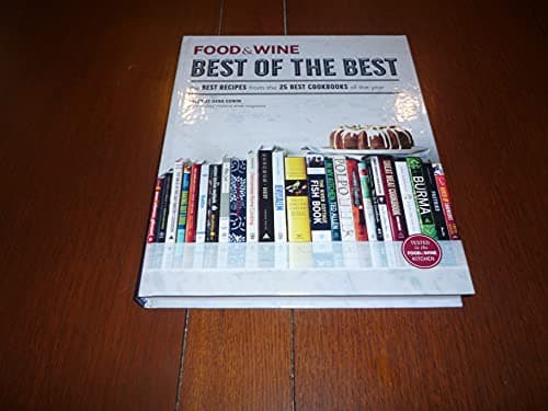 Book cover for FOOD & WINE: Best of the Best, Volume 16: The Best Recipes from the 25 Best Cookbooks of the Year by Food & Wine