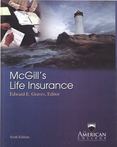 Book cover for McGill's Life Insurance 6th edition Edward E. Graves editor by McGill