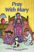 Book cover for Pray With Mary: A Child's Book of the Rosary by Buell, Jean