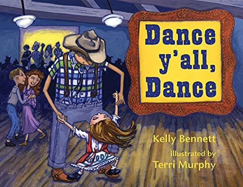 Book cover for Dance Y'all, Dance by Bennett, Kelly