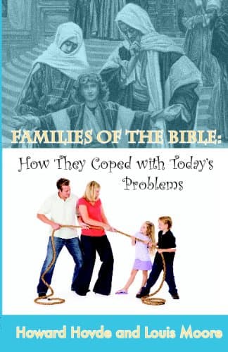 Book cover for Families of the Bible: How They Coped with Today's Problems by Hovde, Howard