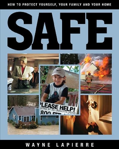 Book cover for Safe: How to Protect Yourself, Your Family, and Your Home by LaPierre, Wayne