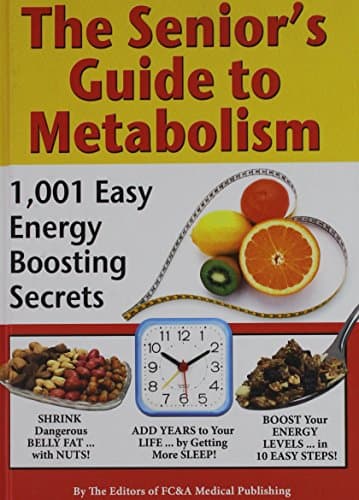 Book cover for The Senior's Guide to Metabolism by FC&A Publishing