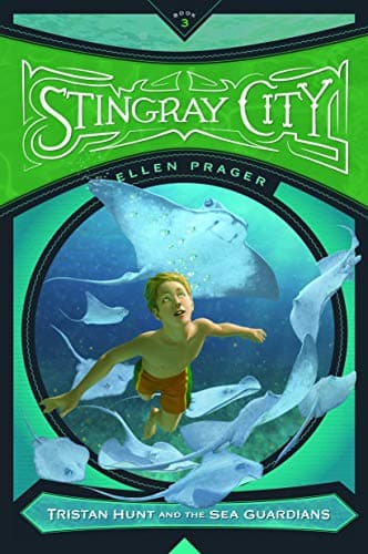 Book cover for Stingray City (Tristan Hunt and the Sea Guardians) by Prager, Ellen