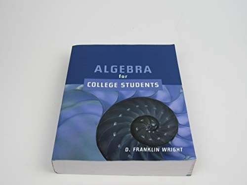 Book cover for Algebra for College Students Textbook by D. Franklin Wright