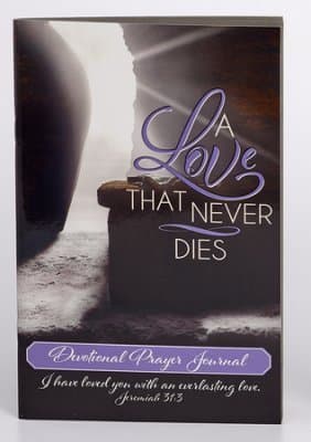 Book cover for Easter A Love That Never Dies Prayer Journal For Youth And Adults by Unknown